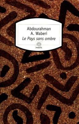 Book cover for Le pays sans ombre