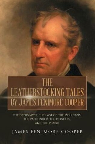 Cover of The Leatherstocking Tales by James Fenimore Cooper