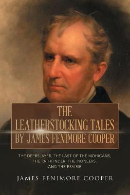 Book cover for The Leatherstocking Tales by James Fenimore Cooper