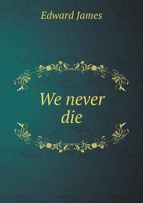 Book cover for We never die