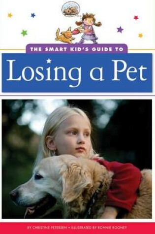 Cover of The Smart Kid's Guide to Losing a Pet