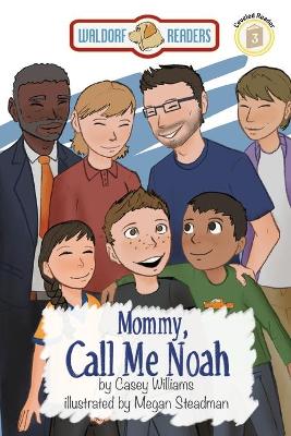 Book cover for Mommy, Call Me Noah