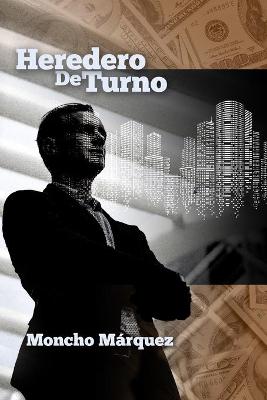 Book cover for Heredero de Turno