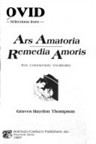 Cover of Selections from "Ars Amatoria" and "Remedia Amoris"