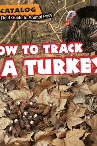 Cover of How to Track a Turkey