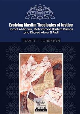 Book cover for Evolving Muslim Theologies of Justice Jamal Al-Banna