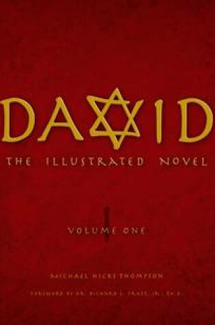 Cover of David--The Illustrated Novel, Vol 1