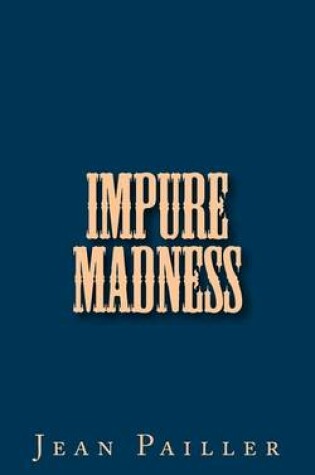 Cover of Impure Madness