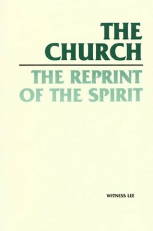 Cover of The Church, the Reprint of the Spirit