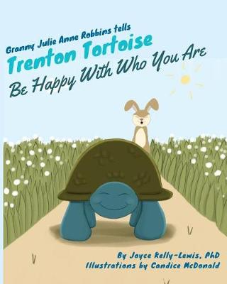 Book cover for Granny Julie Anne Robbins Tells Trenton Tortoise