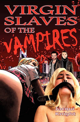 Book cover for Virgin Slaves of the Vampires