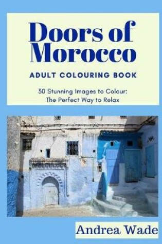 Cover of Doors of Morocco Adult Colouring Book