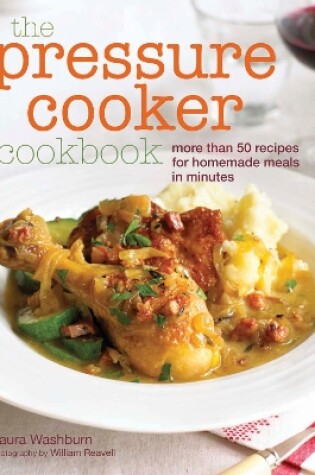 Cover of The Pressure Cooker Cookbook