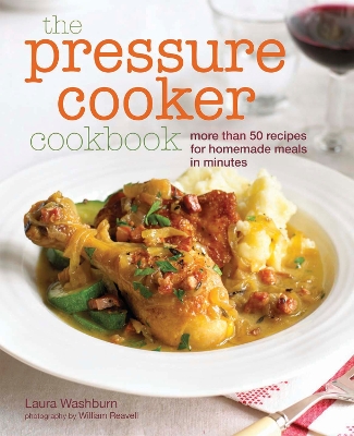 Book cover for The Pressure Cooker Cookbook