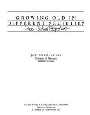 Book cover for Growing Old in Different Societies