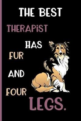 Book cover for The best therapist has fur and four legs