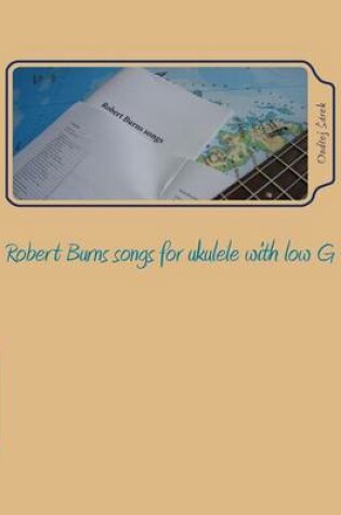 Cover of Robert Burns songs for ukulele with low G