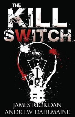 Book cover for The Kill Switch