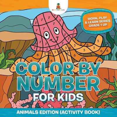 Book cover for Color By Number For Kids