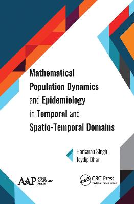 Book cover for Mathematical Population Dynamics and Epidemiology in Temporal and Spatio-Temporal Domains