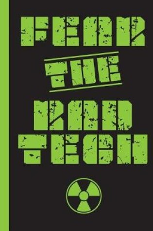 Cover of Fear the Rad Tech