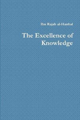 Book cover for The Excellence of Knowledge