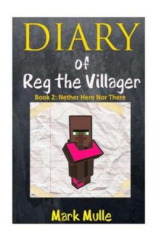 Cover of Diary of Reg the Villager (Book 2)