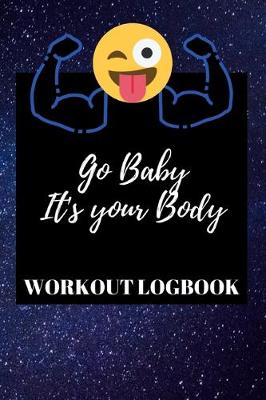 Book cover for Go Baby It's Your Body