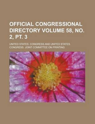 Book cover for Official Congressional Directory Volume 58, No. 2, PT. 3