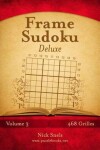 Book cover for Frame Sudoku Deluxe - Volume 3 - 468 Grilles