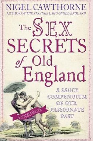 Cover of The Sex Secrets Of Old England