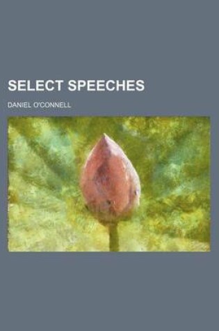 Cover of Select Speeches (Volume 1)