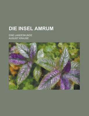 Book cover for Die Insel Amrum; Eine Landeskunde