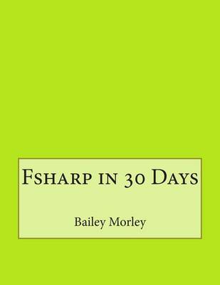 Book cover for Fsharp in 30 Days