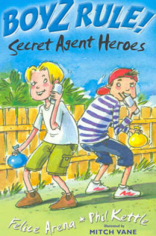 Cover of Boyz Rule 11: Secret Agent Heroes