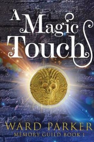 Cover of A Magic Touch