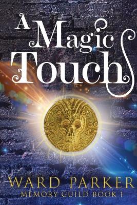 Book cover for A Magic Touch