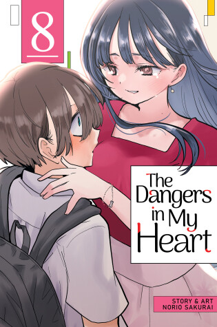 Cover of The Dangers in My Heart Vol. 8