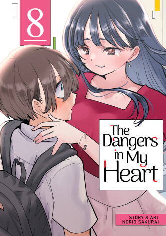 Cover of The Dangers in My Heart Vol. 8