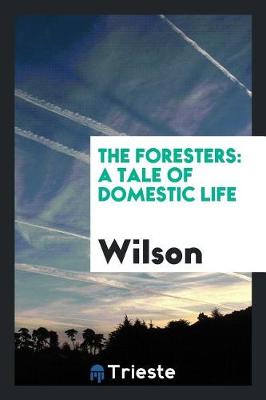 Book cover for The Foresters
