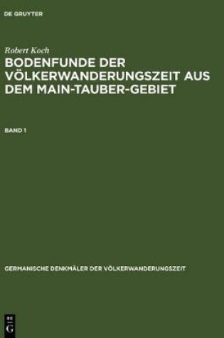 Cover of Bodenfunde Der Voelkerwanderungszeit Aus Dem Main-Tauber-Gebiet