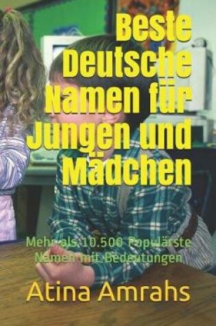 Cover of Beste Deutsche Namen für Jungen und Mädchen
