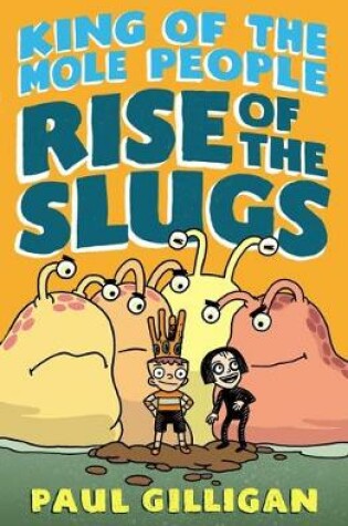 Cover of Rise of the Slugs