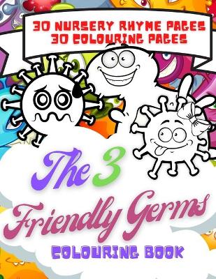 Book cover for The 3 Friendly Germs Colouring Book