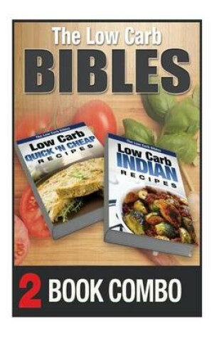 Cover of Low Carb Indian Recipes and Low Carb Quick 'n Cheap Recipes