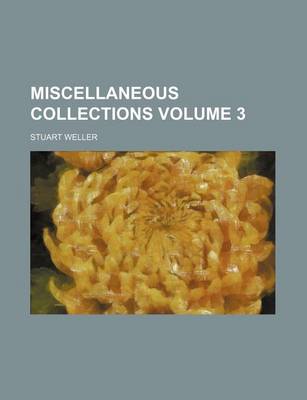 Book cover for Miscellaneous Collections Volume 3