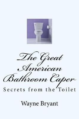 Book cover for The Great American Bathroom Caper