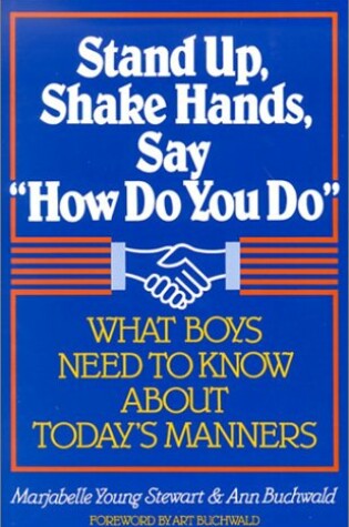 Cover of Stand Up, Shake Hands, and Say "How Do You Do"