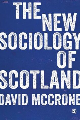 Cover of The New Sociology of Scotland