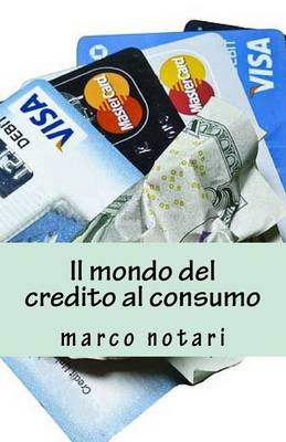 Book cover for Il Mondo del Credito Al Consumo